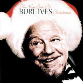 Very Best Of Burl Ives Christmas, The album cover