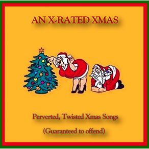 An X - Rated Christmas album cover