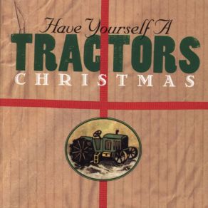 Have Yourself A Tractors Christmas album cover