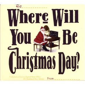 Where Will You Be Christmas Day? album cover
