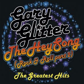 The Hey Song (Rock & Roll Part 2) - The Greatest Hits (CD1) album cover