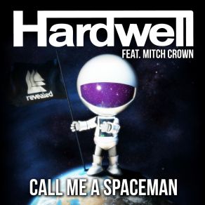 Call Me A Spaceman (Radio Edit) (Single) album cover