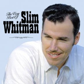 The Very Best Of Slim Whitman album cover