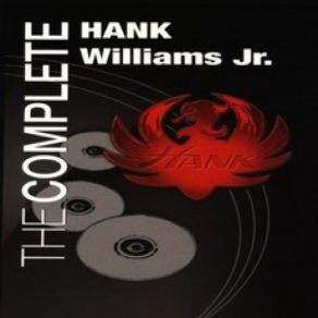 The Complete Hank Williams Jr. CD3 album cover