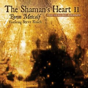 The Shaman'S Heart II album cover