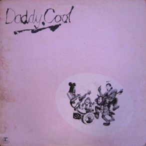 Daddy Who? Daddy Cool! (Remastered) album cover