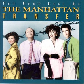 The Very Best Of The Manhattan Transfer album cover