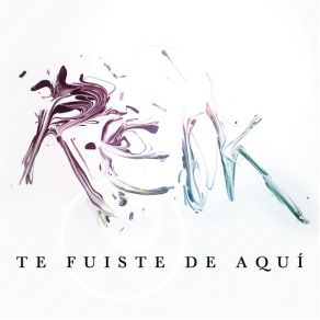 Te Fuiste De Aquí - Single album cover