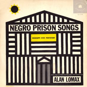 Negro Prison Blues And Songs album cover