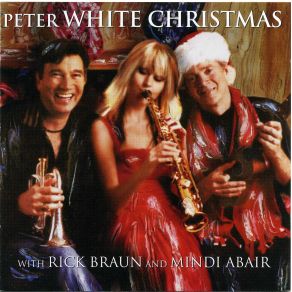 Peter White Christmas With Rick Braun & Mindi Abair album cover