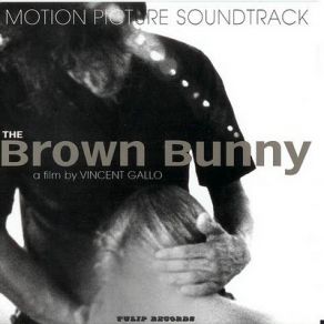The Brown Bunny OST album cover